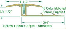 Load image into Gallery viewer, Screw Down Carpet Transition